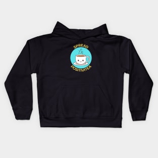 Spread Positivitea | Tea Pun Kids Hoodie